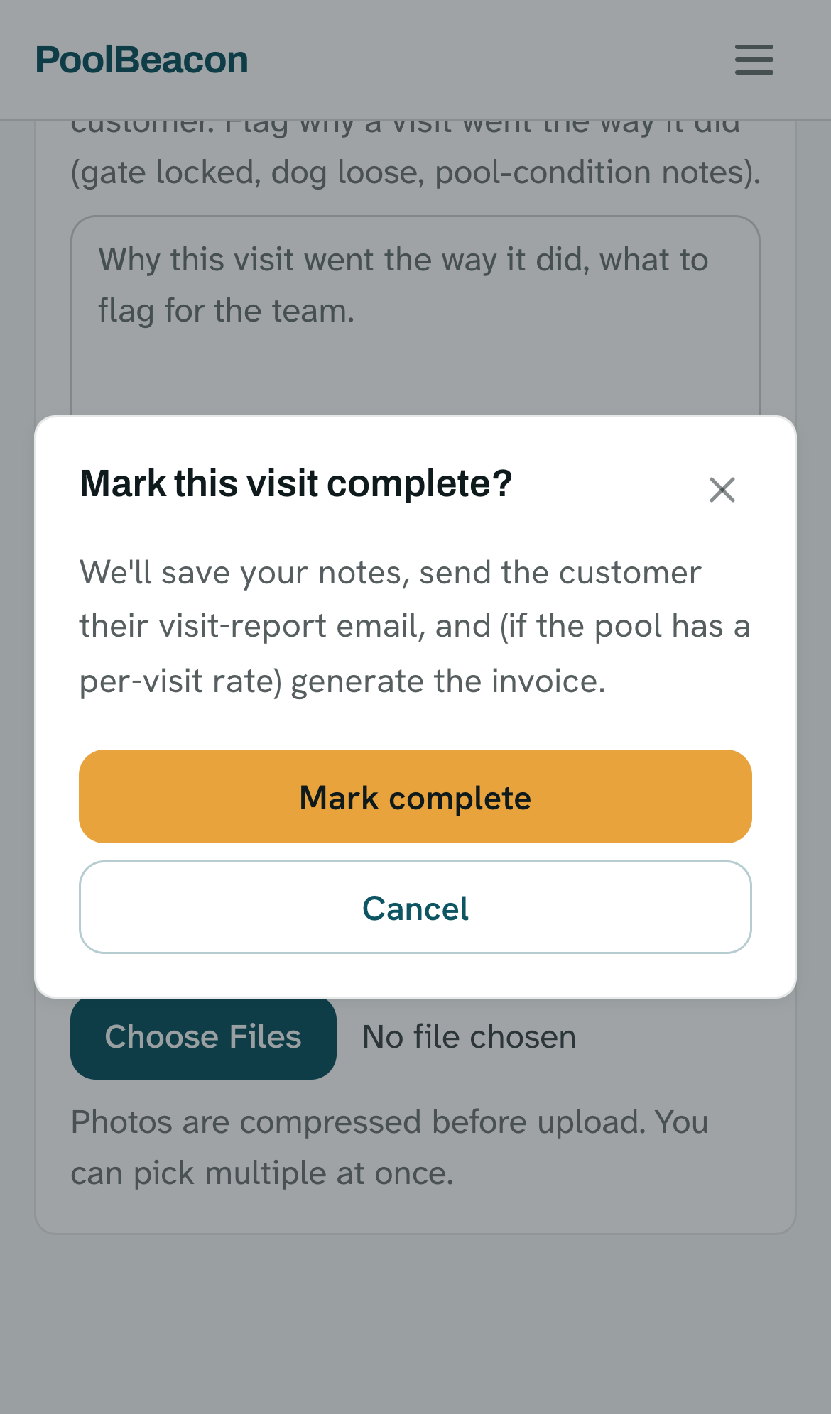 The confirm dialog reading: We will save your notes, send the customer their visit-report email, and if the pool has a per-visit rate generate the invoice